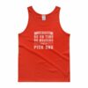 I Can Either Be On Time Or Wearing Pants Pick One Tank Top - Image 6