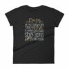 Dads Are Most Ordinary Men Turned by Love Into Heros Women's T-Shirt