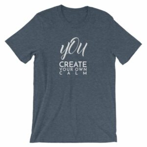 You Create Your Own Calm Yogi Buddhism T-Shirt - Image 10