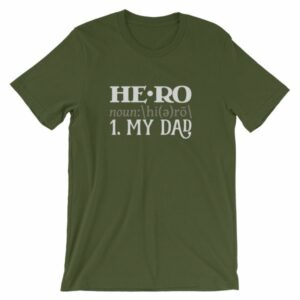 Hero Definition My Dad Fathers Day My Hero T-Shirt - Image 6