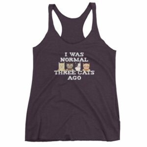 I Was Normal Three Cats Ago Funny Cat Lovers Women's tank top - Image 8