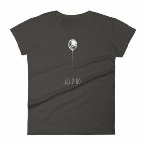 Let It Go Single Balloon Mindfulness Women's T-Shirt - Image 2