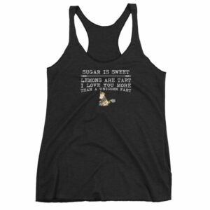 I Love You More Than Unicorn Farts Funny Unicorn Women's tank top