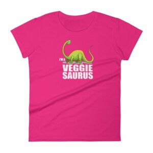 I'm A Veggiesaurus Vegan Lifestyle Dinosaur Women's T-Shirt - Image 10