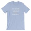 Don't Bother Me I'm Having a Sexual Fantasy Funny T-Shirt - Image 11