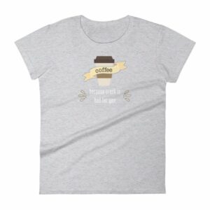 Coffee Because Crack Is Bad For You Funny Women's T-Shirt - Image 7