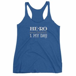 Hero Definition My Dad Fathers Day My Hero Women's tank top - Image 9