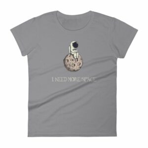 I Need More Space Lonely Astronaut On Moon Women's T-Shirt - Image 5