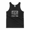 I Can Either Be On Time Or Wearing Pants Pick One Tank Top