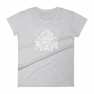 We Will Never Forget Memorial Day American Flag Women's T Shirt - Image 7