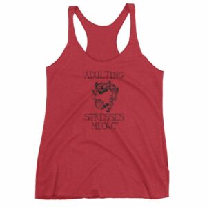 Adulting Stresses Meowt Funny Cat Lovers Women's tank top - Image 7