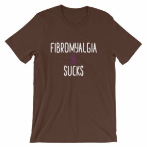 Fibromyalgia Sucks Chronic Illness Awareness Snarky T-Shirt - Image 2