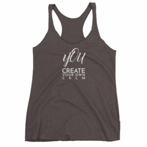 You Create Your Own Calm Yogi Buddhism Women's tank top - Image 2