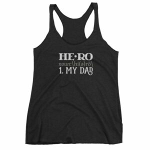 Hero Definition My Dad Fathers Day My Hero Women's tank top