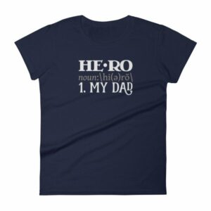 Hero Definition My Dad Fathers Day My Hero Women's T-Shirt - Image 4