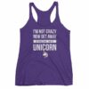 Im Not Crazy Now Get Away From My Unicorn Funny Women's Tank Top - Image 7