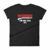 Warning I Do Not Call 911 2nd Amendment Gun Rights Women's T-Shirt
