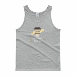 Coffee Because Crack Is Bad For You Funny Tank top - Image 4