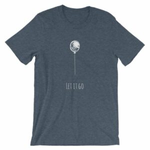 Let It Go Single Balloon Mindfulness T-Shirt - Image 11