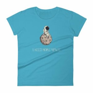 I Need More Space Lonely Astronaut On Moon Women's T-Shirt - Image 8