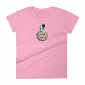I Need More Space Lonely Astronaut On Moon Women's T-Shirt - Image 10