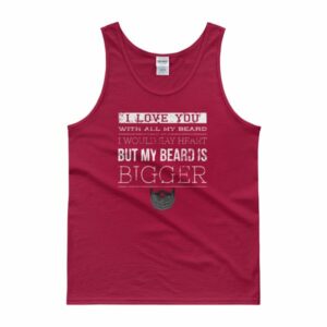 I Love You With All My Beard, I Would Say Heart But My Beard is Bigger Tank Top - Image 7