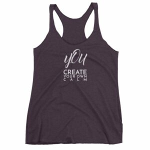 You Create Your Own Calm Yogi Buddhism Women's tank top - Image 8