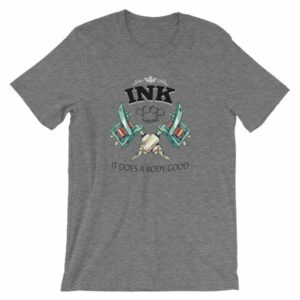Ink It Does A Body Good Tattoo Lovers T-Shirt - Image 12
