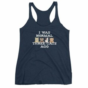 I Was Normal Three Cats Ago Funny Cat Lovers Women's tank top - Image 5