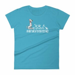 My Great Dane Sat On Your Stick Figure Family Funny Women's T-Shirt - Image 8