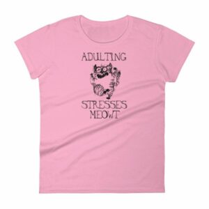 Adulting Stresses Meowt Funny Cat Lovers Women's T-Shirt - Image 12