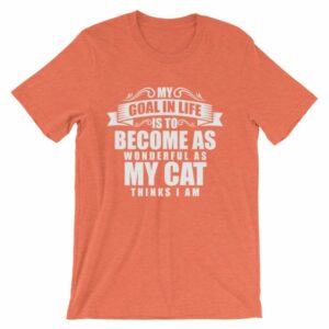 My Goal Is Be As Wonderful As My Cat Thinks I Am T-Shirt - Image 12