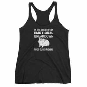 In Case of Emotional Breakdown Place Guinea Pig Here Women's tank top