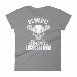 Beware Serious Lacrosse Mom Lacrosse Lovers Women's T-Shirt - Image 5