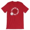 I Teach My Kids To Hit and Steal Baseball Mom Dad T-Shirt - Image 12