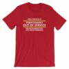 This Person Is Temporarily Out Of Service Funny T-Shirt - Image 13