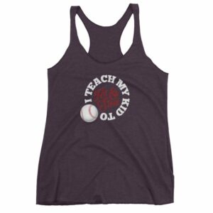 I Teach My Kids To Hit and Steal Baseball Mom Dad Women's tank top - Image 8