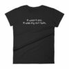 It Wasn't Me. It Was My Evil Twin Funny Women's T-Shirt