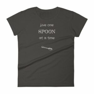Live One Spoon At A Time Spoonies Chronic Illness Women's T-Shirt - Image 2