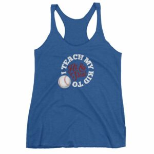 I Teach My Kids To Hit and Steal Baseball Mom Dad Women's tank top - Image 9