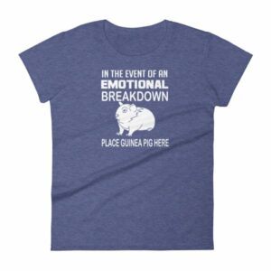 In Case of Emotional Breakdown Place Guinea Pig Here Women's T Shirt - Image 6