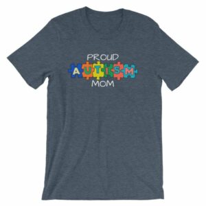 Proud Autism Mom Autism Awareness T-Shirt - Image 8
