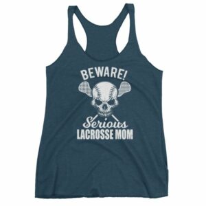 Beware Serious Lacrosse Mom Lacrosse Lovers Women's tank top - Image 3