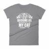 My Goal Is Be As Wonderful As My Cat Thinks I Am Women's T-Shirt - Image 5