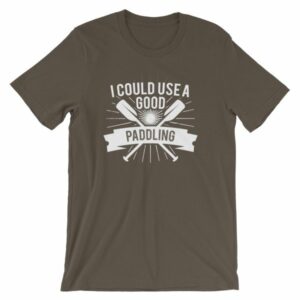 I Could Use a Good Paddling Kayaking T-Shirt - Image 7
