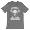 Beware Serious Lacrosse Kid Lacrosse Lovers T-Shirt - Image 10