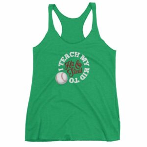 I Teach My Kids To Hit and Steal Baseball Mom Dad Women's tank top - Image 10