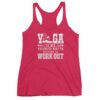 Yoga Is My Favorite Way To Pretend To Work Out Women's tank top - Image 13