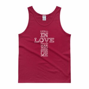 I Fell In Love With The Man Who Died For Me Christian T-Shirt Tank top - Image 7