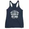 My Goal In Life Is Be As Wonderful As My Dog Thinks I Am Women's tank top - Image 5